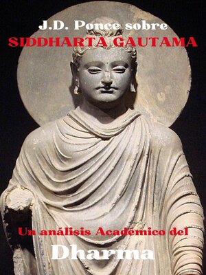 cover image of J.D. Ponce sobre Siddharta Gautama